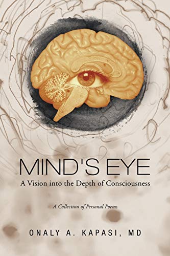 Imagen de archivo de Mind's Eye: A Vision Into the Depth of Consciousness a la venta por Chiron Media