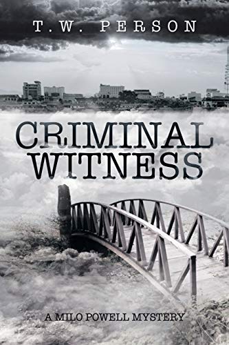 9781499017724: Criminal Witness: A Milo Powell Mystery