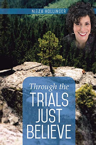 Stock image for Through the Trials Just Believe for sale by Chiron Media
