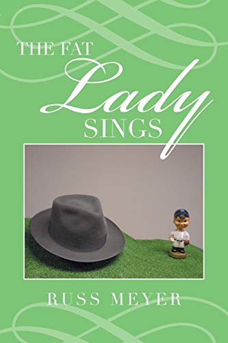 Imagen de archivo de The Fat Lady Sings a la venta por Lakeside Books