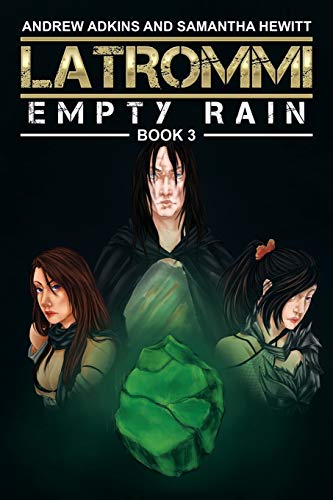 Beispielbild fr Latrommi: Empty Rain, Book 3 zum Verkauf von Book Dispensary