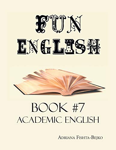 Imagen de archivo de Fun English Book 7: ACADEMIC ENGLISH a la venta por Ria Christie Collections