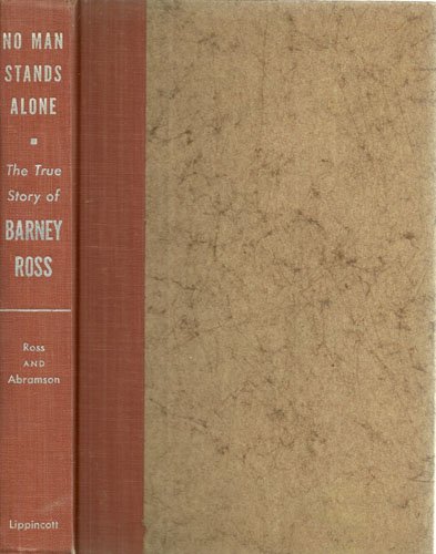 9781499027952: No Man Stands Alone: The True Story of Barney Ross