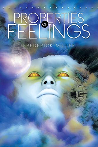 9781499029901: Properties of Feelings