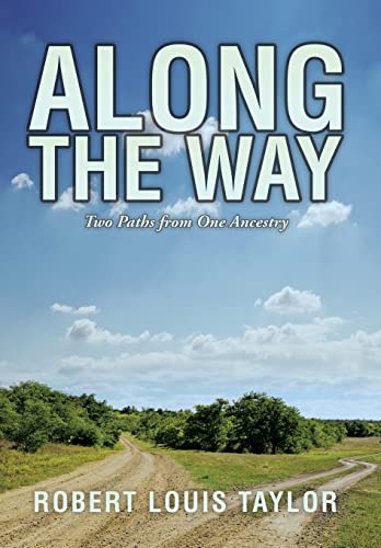 Beispielbild fr Along the Way: Two Paths from One Ancestry zum Verkauf von Reuseabook