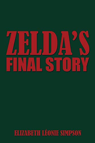 Stock image for Zelda's Final Story for sale by Lucky's Textbooks