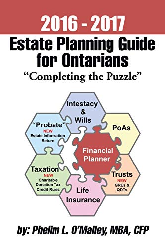 Imagen de archivo de 2016 - 2017 Estate Planning Guide for Ontarians - Completing the Puzzle a la venta por Chiron Media