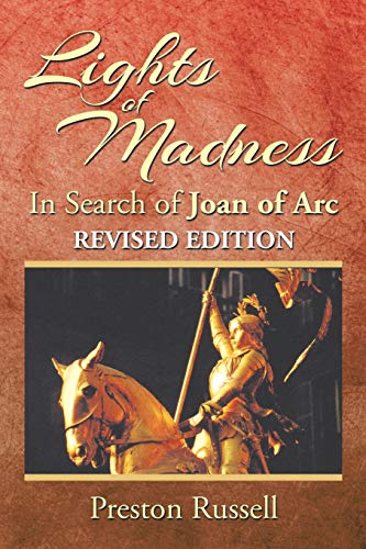 Stock image for Lights of Madness: In Search of Joan of Arc for sale by ThriftBooks-Atlanta