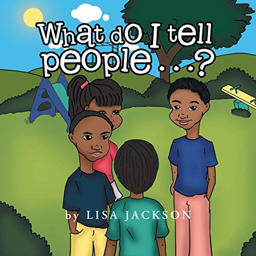 Stock image for What Do I Tell People . . . ? for sale by AwesomeBooks