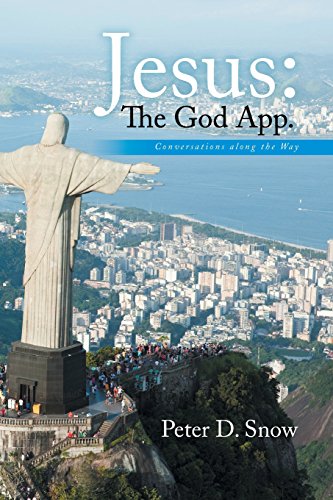 Imagen de archivo de Jesus: The God App.: Conversations Along the Way. a la venta por SecondSale