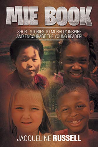 Stock image for Mie Book Short stories to morally inspire and encourage the young reader for sale by PBShop.store US