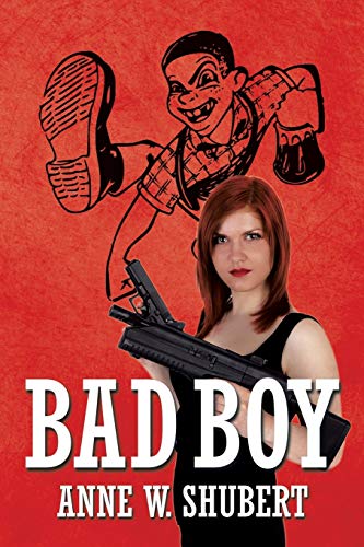 Bad Boy - Anne W Shubert