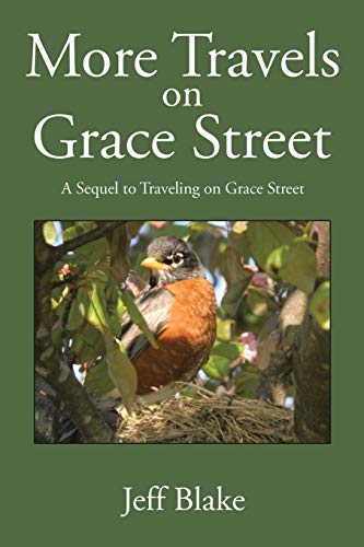 Beispielbild fr More Travels on Grace Street: A Sequel to Traveling on Grace Street zum Verkauf von Chiron Media