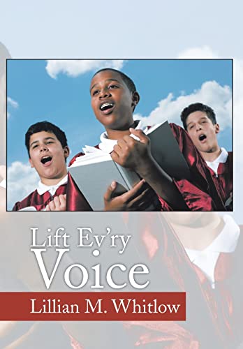 Imagen de archivo de Lift Ev'ry Voice a la venta por Lucky's Textbooks