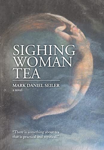 Beispielbild fr Sighing Woman Tea zum Verkauf von Better World Books