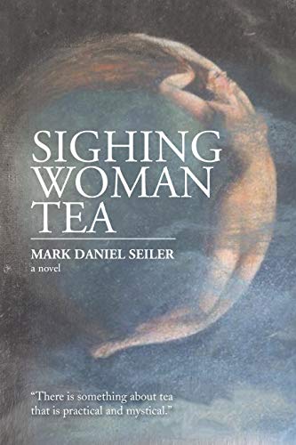 Beispielbild fr Sighing Woman Tea zum Verkauf von ThriftBooks-Dallas
