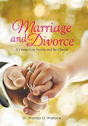 Beispielbild fr Marriage and Divorce It's Impact on Society and the Church zum Verkauf von Lucky's Textbooks