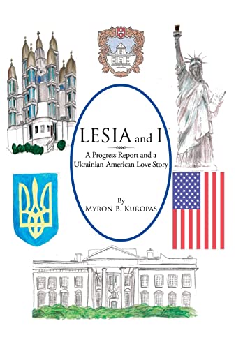 Stock image for Lesia and I A Progress Report and a UkrainianAmerican Love Story for sale by PBShop.store US
