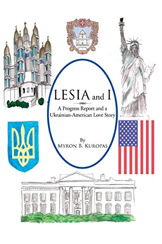 Stock image for Lesia and I: A Progress Report and a Ukrainian-American Love Story for sale by Lucky's Textbooks