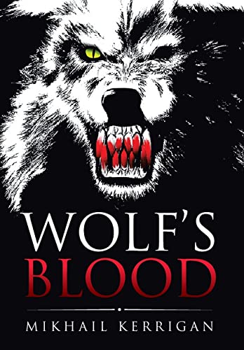 9781499073294: Wolf's Blood