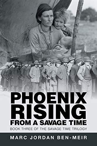 Stock image for Phoenix Rising From A Savage Time: Book Three of the Savage Time Trilogy (Savage Time Trilogy, 3) for sale by Lucky's Textbooks
