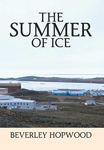 9781499077728: The Summer of Ice