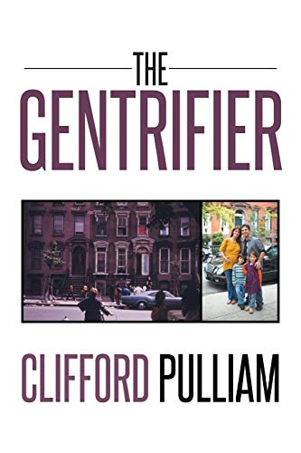 9781499077896: The Gentrifier