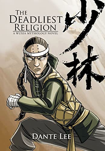 Stock image for The Deadliest Religion A Wuxia Mythology Novel for sale by PBShop.store US