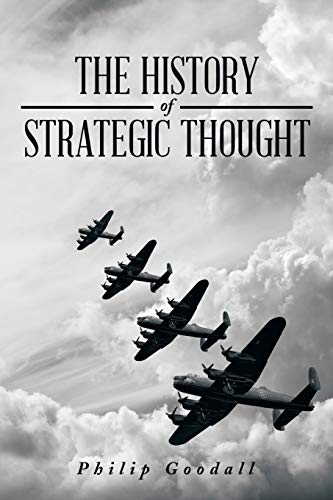 9781499087604: The History of Strategic Thought