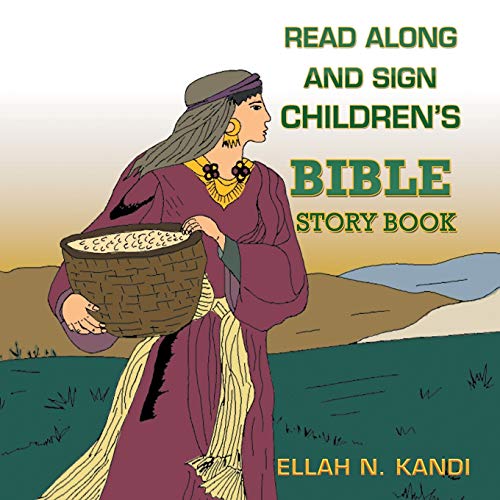 9781499093759: Read Along and Sign Children's Bible Storybook