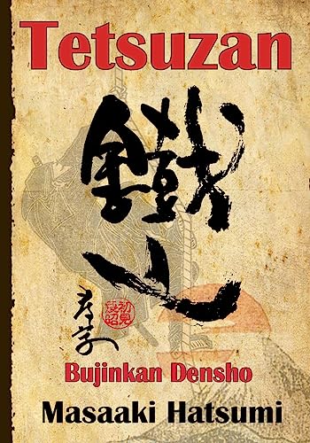 Beispielbild fr Tetsuzan: Bujinkan Densho zum Verkauf von WorldofBooks