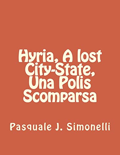 9781499105315: Hyria, A lost City-State, Una Polis Scomparsa