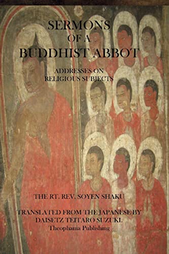 Imagen de archivo de Sermons of a Buddhist Abbot: Addresses on Religious Subjects a la venta por THE SAINT BOOKSTORE