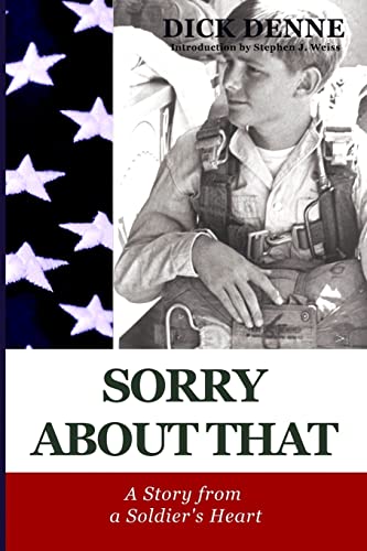 Imagen de archivo de Sorry About That: A Story from a Soldier's Heart a la venta por SecondSale