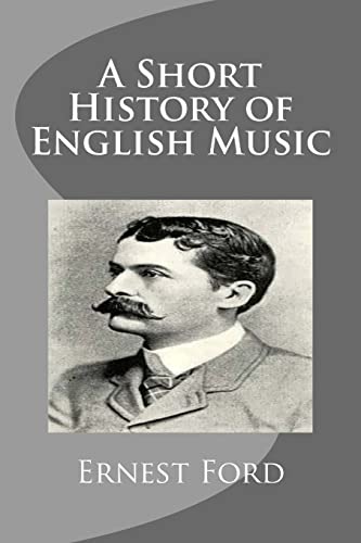9781499109665: A Short History of English Music