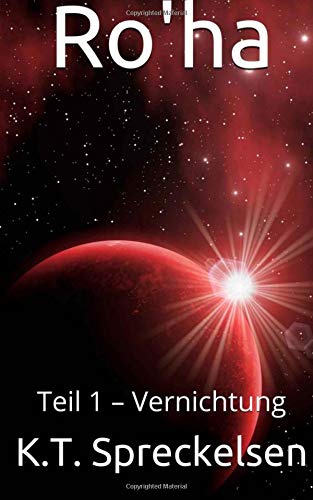 Stock image for Ro'ha: Teil 1 - Vernichtung for sale by medimops