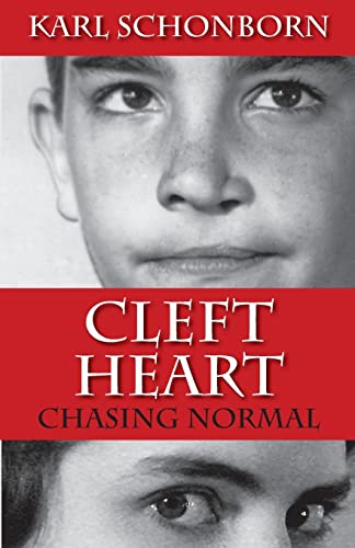 Imagen de archivo de Cleft Heart: Chasing Normal a la venta por THE SAINT BOOKSTORE