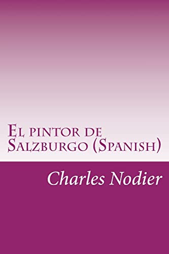 9781499116809: El pintor de Salzburgo (Spanish)