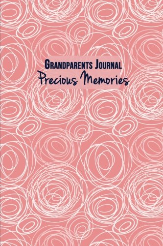 Stock image for Grandparents Journal: Precious Memories for sale by Revaluation Books