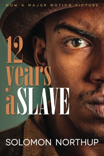 Beispielbild fr Twelve Years a Slave zum Verkauf von WorldofBooks