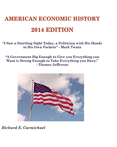 9781499121810: American Economic History: 2014 Edition