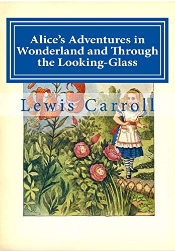 9781499124156: Alice's Adventures in Wonderland and Through the Looking-Glass