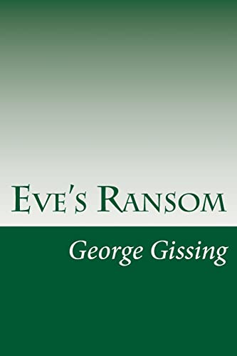 Eve's Ransom (Paperback) - George Gissing