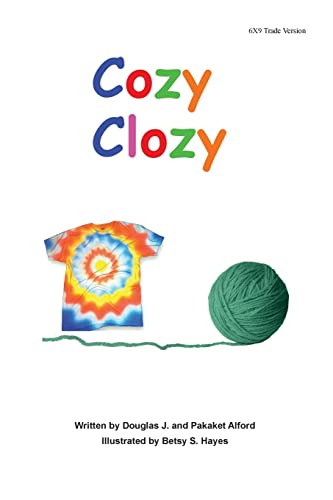 Stock image for Cozy Clozy 6X9 Trade Version: -From Fibers to Fabrics for sale by Lucky's Textbooks