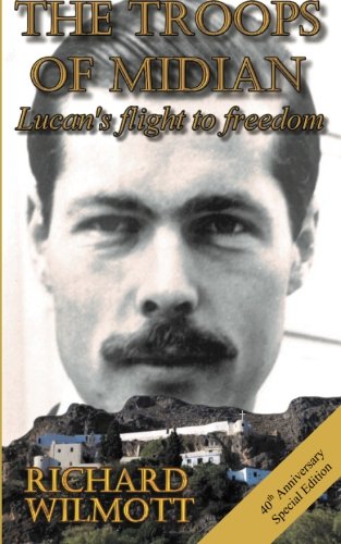 Beispielbild fr The Troops of Midian: Lucan's flight to freedom zum Verkauf von AwesomeBooks