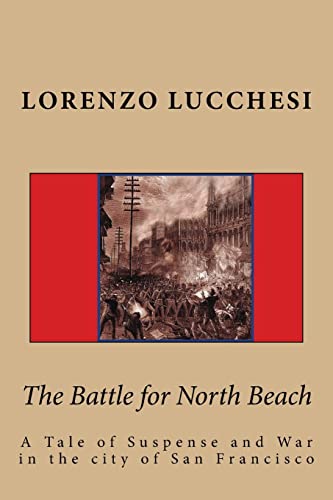 Beispielbild fr The Battle for North Beach zum Verkauf von Books From California