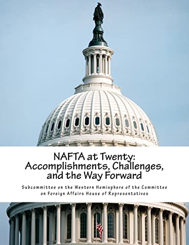 Beispielbild fr NAFTA at Twenty: Accomplishments, Challenges, and the Way Forward zum Verkauf von Buchpark