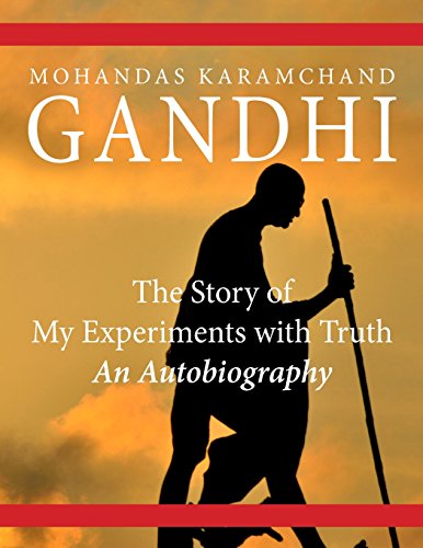 9781499142471: The Story of My Experiments with Truth: An Autobiography