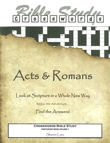 Imagen de archivo de Crosswords Bible Study: Acts and Romans Participant Book (Crosswords Bible Study Participant Books) a la venta por Save With Sam