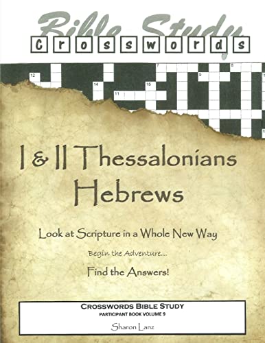 Imagen de archivo de Crosswords Bible Study: I and II Thessalonians and Hebrews a la venta por THE SAINT BOOKSTORE